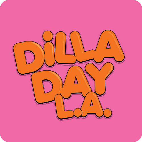 DILLA DAY LA 2025